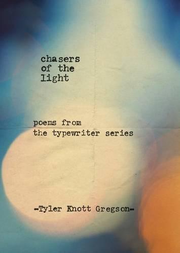 Chasers of the Light | Tyler Kmott Gregson, , large image number 0