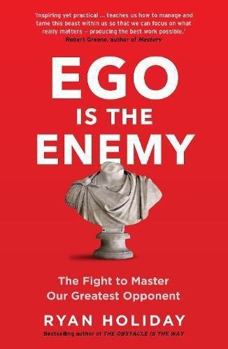 EGO is the Enemy The Fight to Master Our Greatest Opponent | Ryan Holiday, , large image number 0