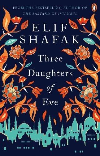 Three Daughters of Eve | Elif Shafak, , large image number 0
