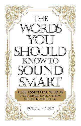 The Words You Should Know To Sound Smart | Robert W Bly, , large image number 0