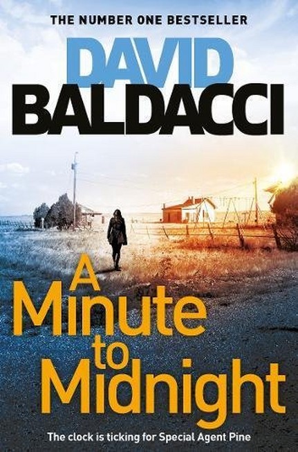 PAN MACMILLAN UK - A Minute to Midnight | David Baldacci