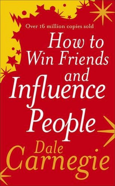 RANDOM HOUSE UK - How To Win Friends & Influence People | Dale Carnegie