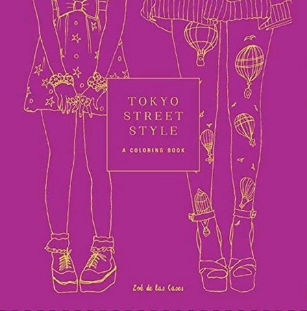 RANDOM HOUSE USA - Tokyo Street Style A Coloring Book | Zoe De Las Cases