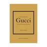 WELBECK PUBLISHERS - Little Book of Gucci | Karen Homer