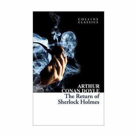 HARPER COLLINS UK - Return of Sherlock Holmes (Collins Classics) | Arthur Conan Doyle