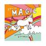 PIGMENT PRODUCTIONS - Pigment Unicorn You're Magic Greeting Card