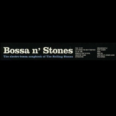 MUSIC BROKERS - Bossa N' Stones | Various Artists