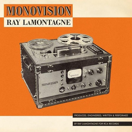 RCA RECORDS LABEL - Monovision | Ray Lamontagne