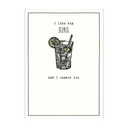 PIGMENT PRODUCTIONS - Etched Big Gins And I Cannot Lie Greeting Card