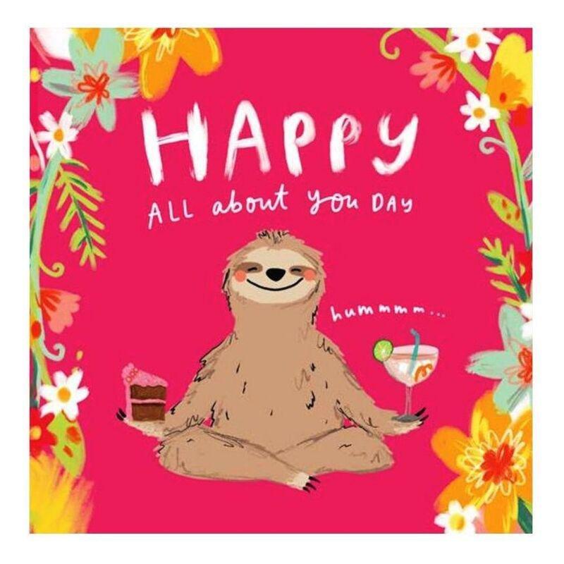 The Happy News Sloth All About You Day Greeting Card, , large image number 0