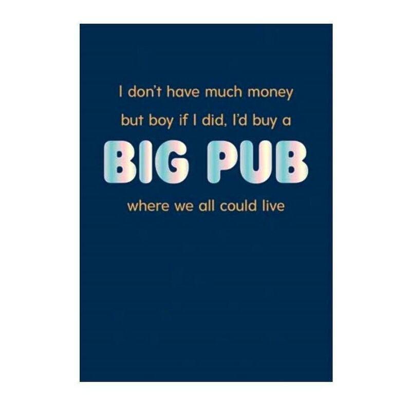 Fuzzy Duck Big Pub We Could Live Greeting Card, , large image number 0