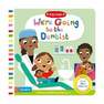 PAN MACMILLAN UK - We're Going to The Dentist - Going for A Check-Up | Campbell Books