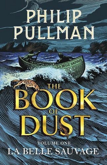 RANDOM HOUSE UK - La Belle Sauvage The Book of Dust Volume One | Philip Pullman