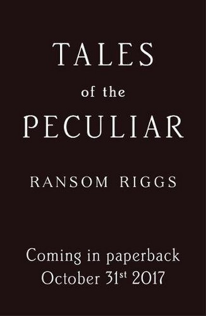 PENGUIN BOOKS UK - Tales of the Peculiar | Ransom Riggs
