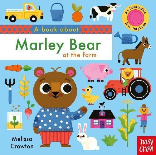 NOSY CROW - Book About Marley Bear At The Farm | Melissa Crowton