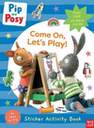 NOSY CROW - Pip & Posy - Come On - Let's Play! | Pip and Posy