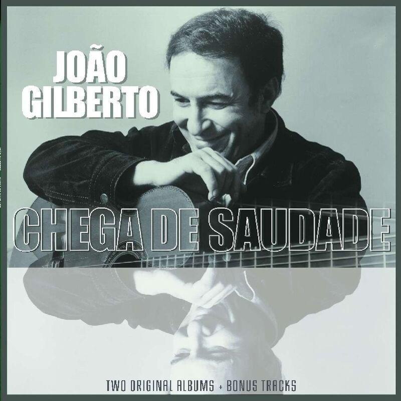 VINYL PASSION - Joao Gilberto And Chega De Saudade (Two Original Albums) | Joao Gilberto