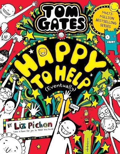 Scholastic UK - Tom Gates Happy To Help Eventually | Liz Pinchon