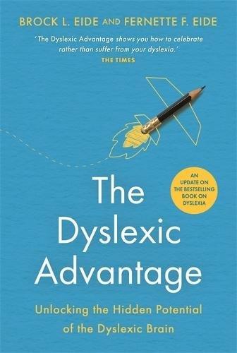 The Dyslexic Advantage (New Edition) | Brock L. Eide, , medium