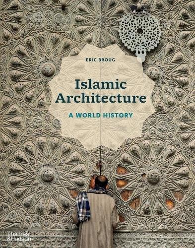 Islamic Architecture | Eric Broug, , medium