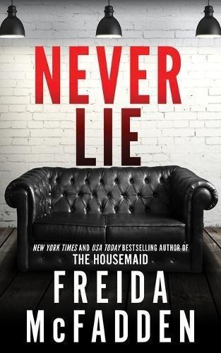 Never Lie - An Addictive Psychological Thriller | Freida Mcfadden, , medium