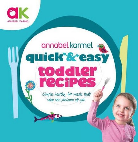 RANDOM HOUSE UK - Quick & Easy Toddler Recipes | Annabel Karmel