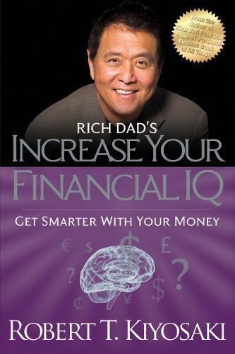 Rich Dad's Increase Your Financial Iq Get Smarter With Your Money | Robert T. Kiyosaki, , large image number 0