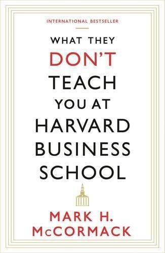 What They Don't Teach You At Harvard Business School | Mark H. Mccormack, , large image number 0