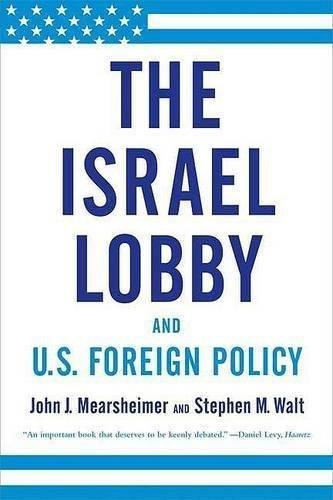 The Israel Lobby and U.S. Foreign Policy | John J. Mearsheimer, , large image number 0