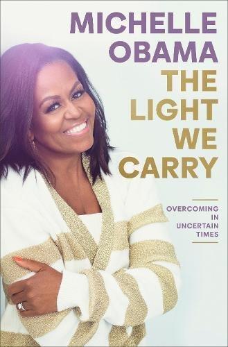 The Light We Carry - Overcoming In Uncertain Times | Michelle Obama, , large image number 0