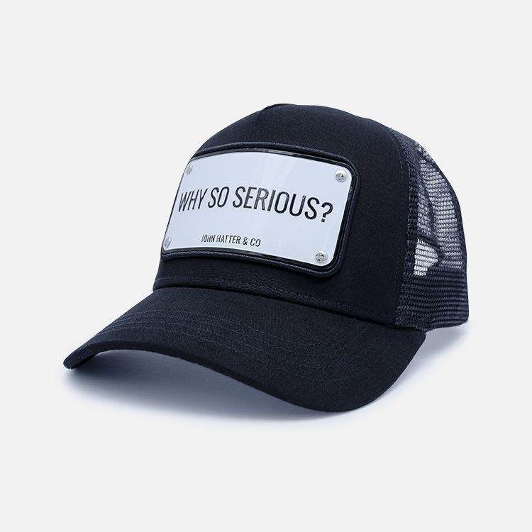 JOHN HATTER & CO - John Hatter & Co Why So Serious Unisex Cap Black