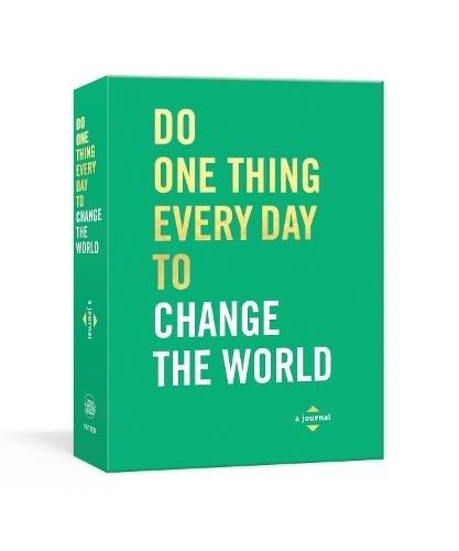 Do One Thing Every Day To Change The World - A Journal | Robie Rogge, , medium
