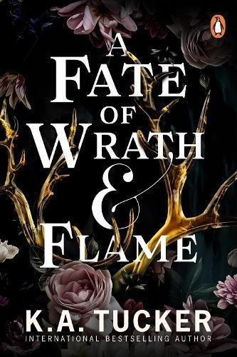 A Fate Of Wrath And Flame | K.A. Tucker, , medium