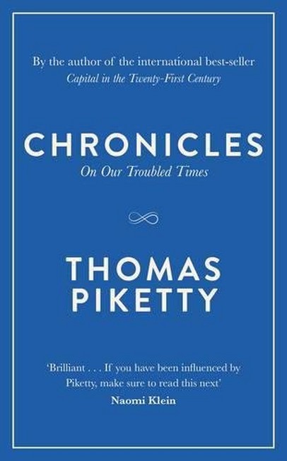 VIKING UK - Chronicles On Our Troubled Times | Thomas Piketty