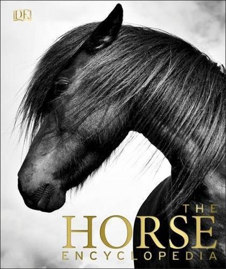 DORLING KINDERSLEY UK - The Horse Encyclopedia | Dorling Kindersley