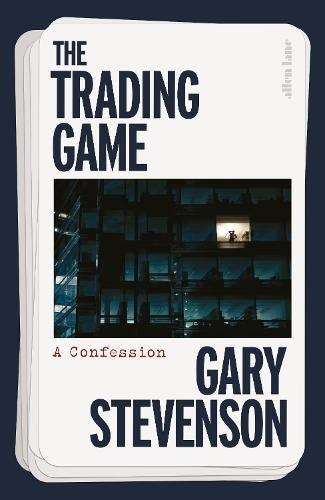 The Trading Game | Gary Stevenson, , medium