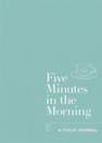 OCTOPUS UK - Five Minutes in the Morning A Focus Journal | Various Authors