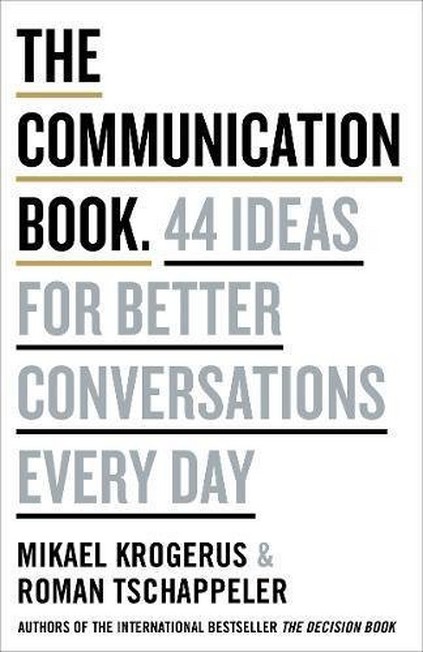 PENGUIN BOOKS UK - The Communication Book 50 Ideas for Better Conversations Every Day | Mikael Krogerus