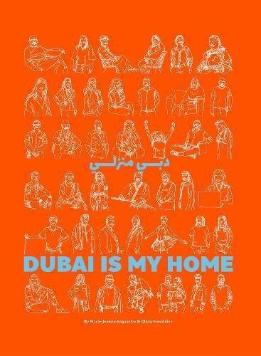 Dubai Is My Home | Olivia Froudkine & Marie-Jeanne Acquaviva, , large image number 0
