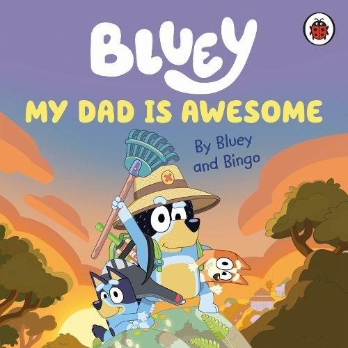 Bluey - My Dad Is Awesome | Bluey, , large image number 0
