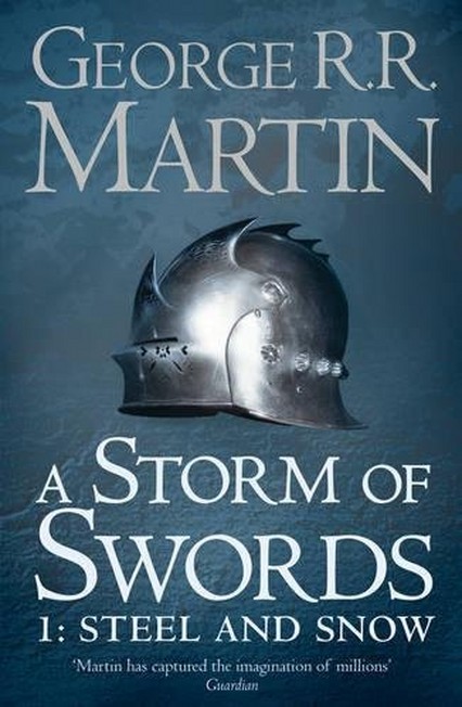 HARPER COLLINS UK - A Storm of Swords Part 1 Steel and Snow (Reissue) (A Song of Ice and Fire Book 3) | George R.R. Martin