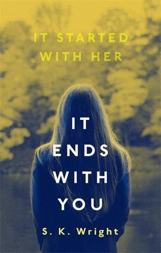 It Ends With You | S. K. Wright, , medium