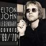 UNIVERSAL MUSIC - The Legendary Covers Album 1969-70 | Elton John
