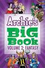 ARCHIE COMICS USA - Archie's Big Book Vol. 2 Fantasy | Archie Superstar