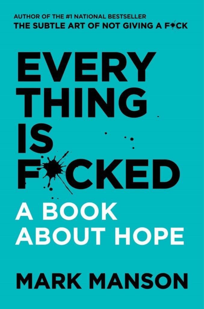 Everything is F**ked A Book About Hope | Mark Manson, , large image number 0