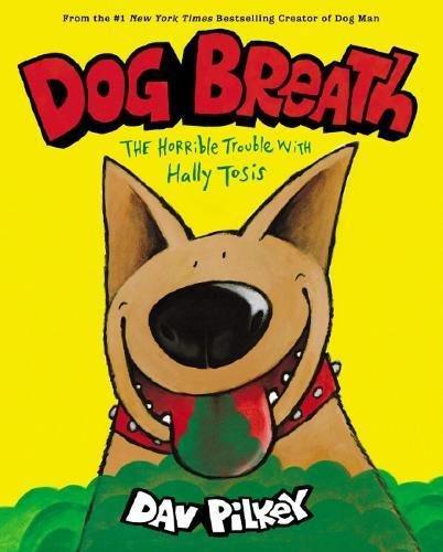 Dog Breath The Horrible Trouble With Hally Tosis (Ne) | Dav Pilkey, , large image number 0