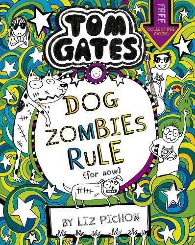 Tom Gates Dogzombies Rule (For Now...) | Liz Pichon, , medium