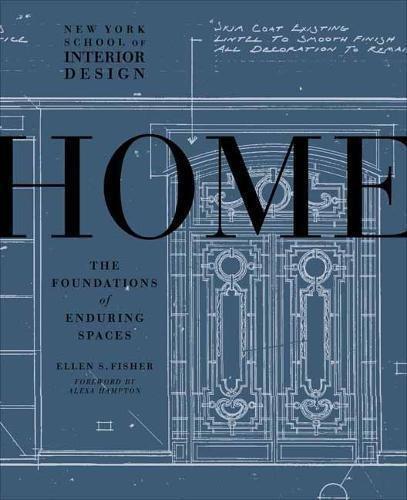 New York School Of Interior Design Home The Foundations of Enduring Spaces | Ellen S. Fisher, , large image number 0