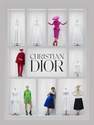V & A PUBLICATIONS UK - Christian Dior | Oriole Cullen