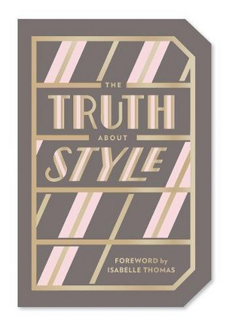 HARRY N. ABRAMS INC. UK - The Truth About Style | Abrams Noterie